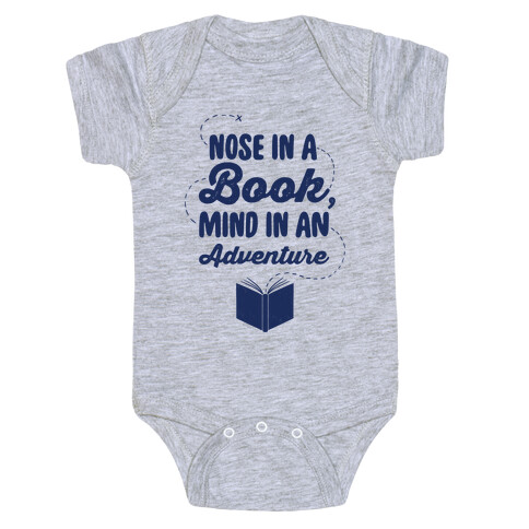 Nose In A Book Mind In An Adventure Baby One-Piece
