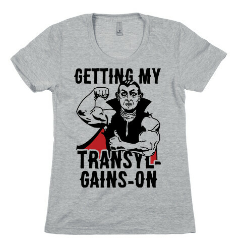 Getting My Transly-Gains-On Womens T-Shirt