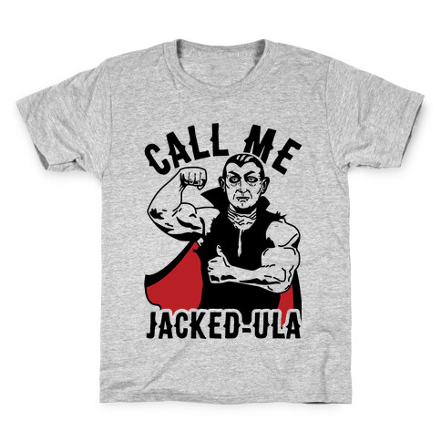 Call Me Jacked-ula Kids T-Shirt