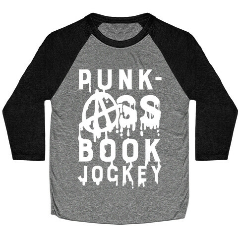 Punk-Ass book Jockey Baseball Tee