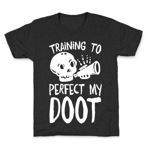 Training To Perfect My Doot Kids T-Shirt