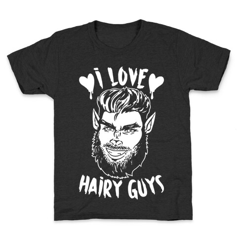 I Love Hairy Guys Kids T-Shirt