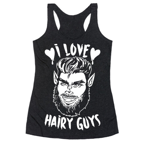 I Love Hairy Guys Racerback Tank Top