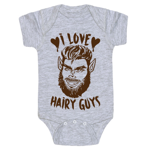 I Love Hairy Guys Baby One-Piece