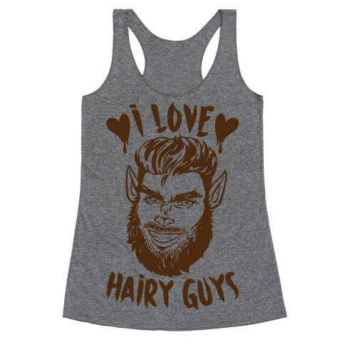 I Love Hairy Guys Racerback Tank Top