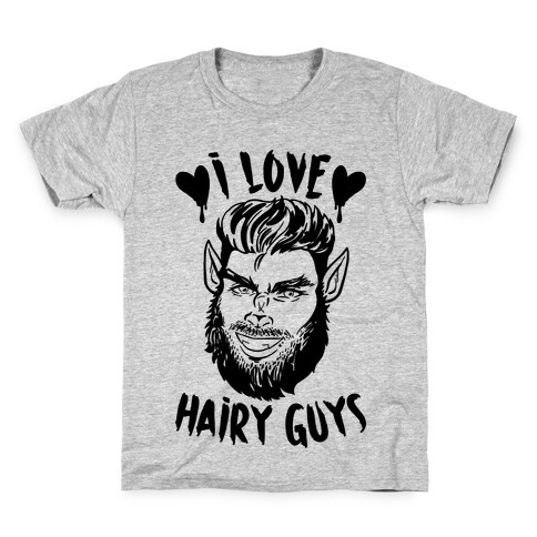 I Love Hairy Guys Kids T-Shirt