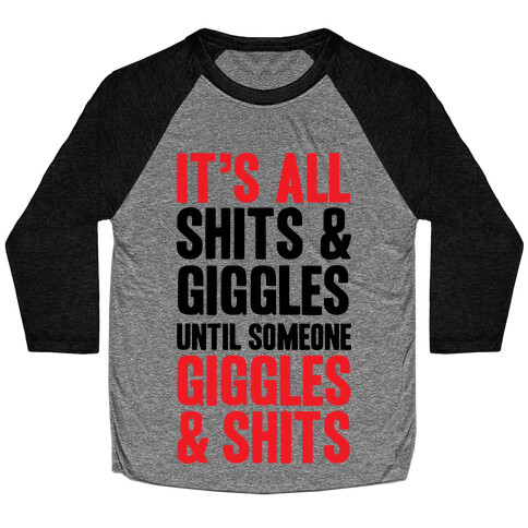 Giggles & Shits Baseball Tee