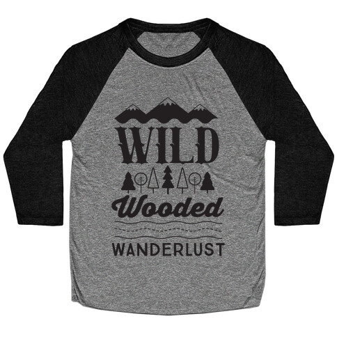 Wild Wooded Wanderlust Baseball Tee