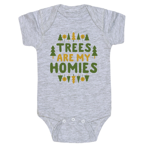 Trees Are My Homies Baby One-Piece