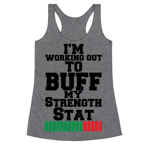 Buff Your Stats Racerback Tank Top