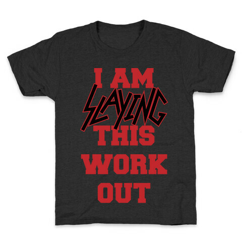 Slay the Workout Kids T-Shirt