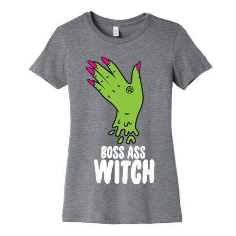 Boss Ass Witch Womens T-Shirt