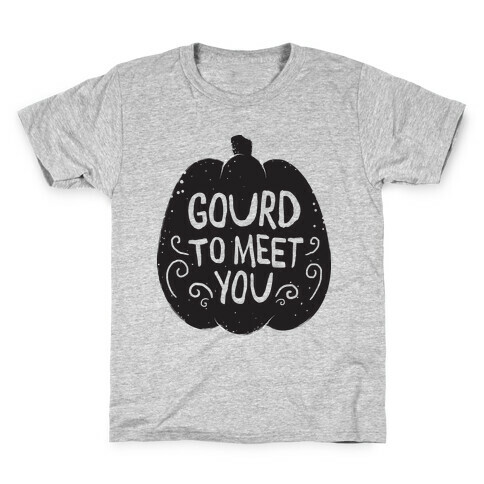 Gourd To meet You Kids T-Shirt