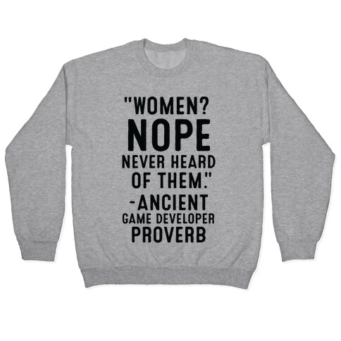 Game Developer Proverb Pullover