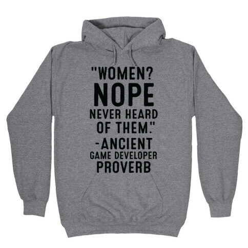 Game Developer Proverb Hooded Sweatshirt
