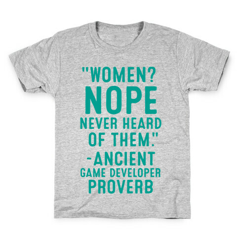 Game Developer Proverb Kids T-Shirt