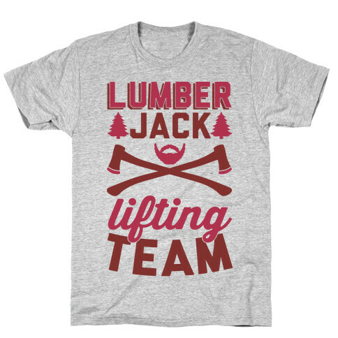 Lumberjack Lifting Team T-Shirt