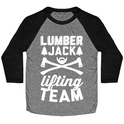 Lumberjack Lifting Team Baseball Tee