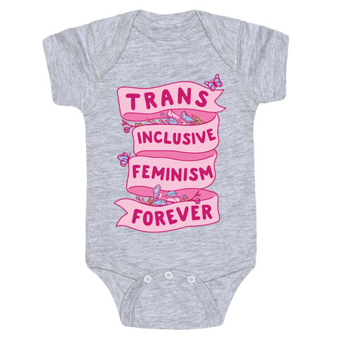 Trans Inclusive Feminism Forever Baby One-Piece