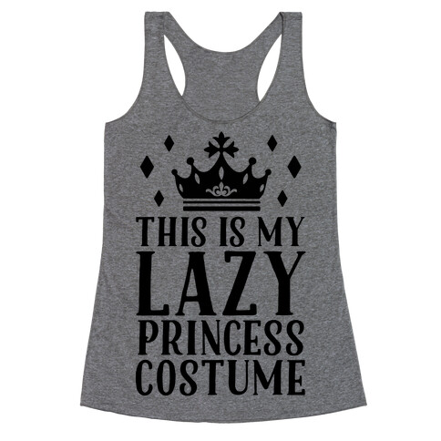 This Is My Lazy Princess Costume Racerback Tank Top