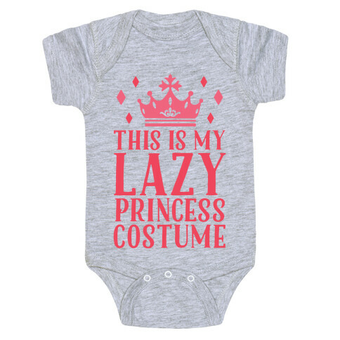 This Is My Lazy Princess Costume Baby One-Piece