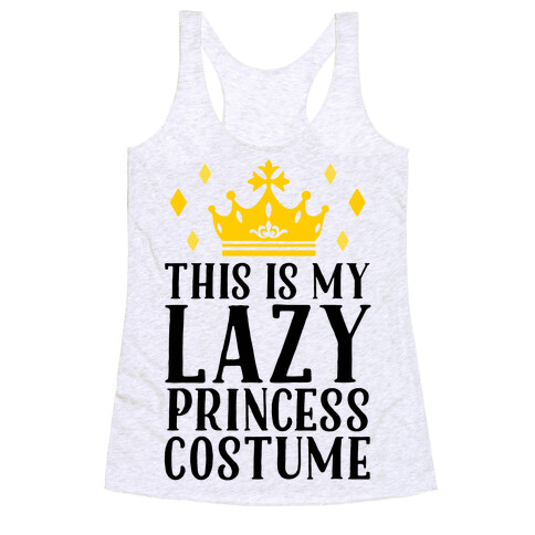 This Is My Lazy Princess Costume Racerback Tank Top