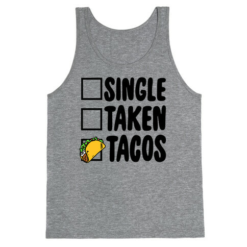 Single Taken Tacos Tank Top