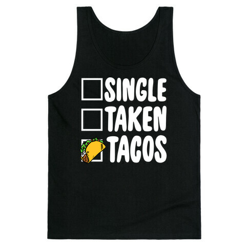 Single Taken Tacos Tank Top