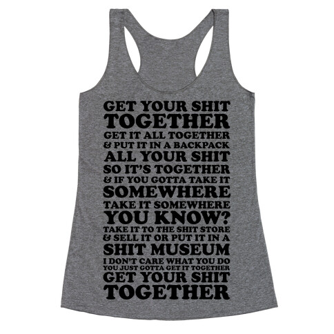 Get Your Shit Together Racerback Tank Top