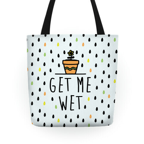 Get Me Wet Tote