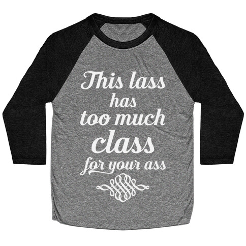 Classy Lass Baseball Tee