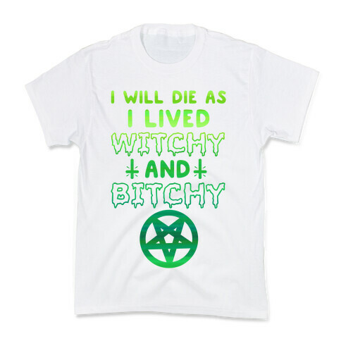 Witchy and Bitchy Kids T-Shirt