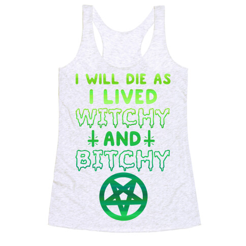 Witchy and Bitchy Racerback Tank Top