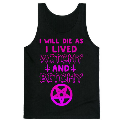 Witchy and Bitchy Tank Top