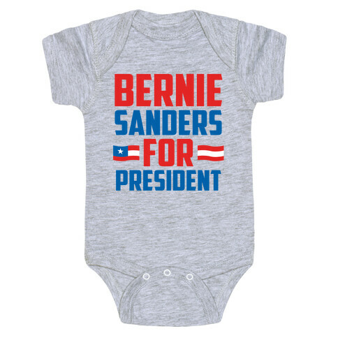 Bernie Sanders For President Baby One-Piece