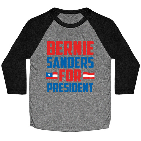 Bernie Sanders For President Baseball Tee
