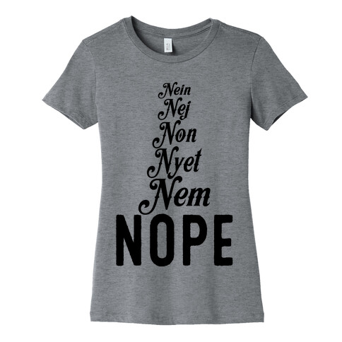 Nope Across the Globe Womens T-Shirt