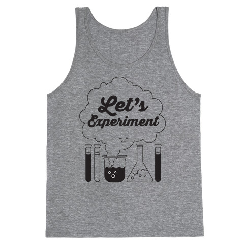 Let's Experiment Tank Top