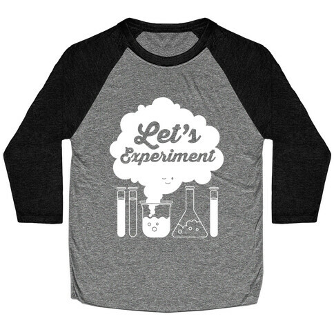Let's Experiment Baseball Tee