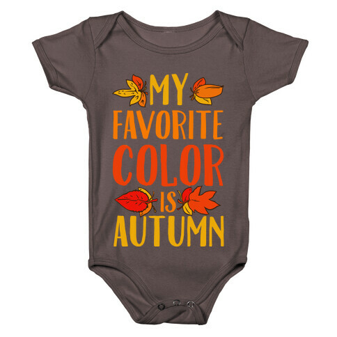 My Favorite Color is Autumn Baby One-Piece