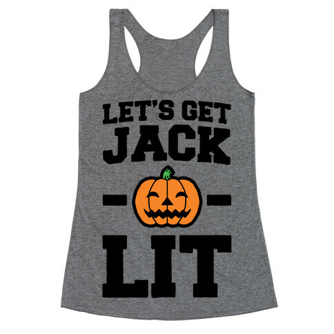 Let's Get Jack - O- Lit Racerback Tank Top