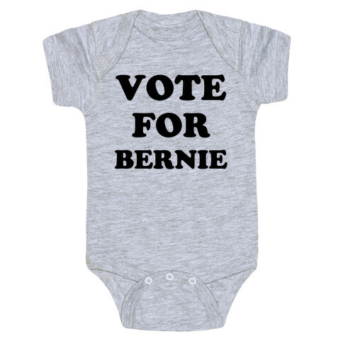 Vote For Bernie Baby One-Piece