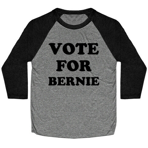 Vote For Bernie Baseball Tee