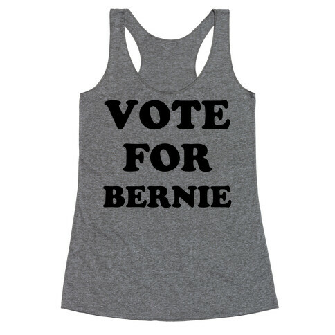 Vote For Bernie Racerback Tank Top