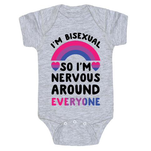 I'm Bisexual So I'm Nervous Around Everyone Baby One-Piece