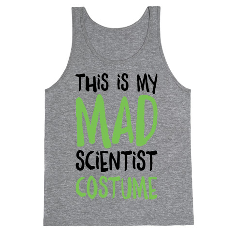 This Is My Mad Scientist Costume Tank Top