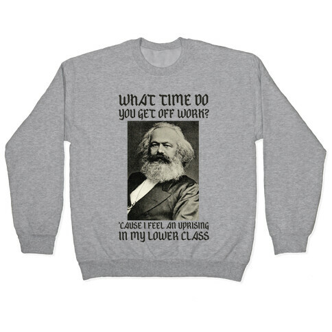 Marx Pick Up Line Pullover
