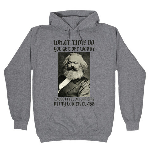 Marx Pick Up Line Hooded Sweatshirt