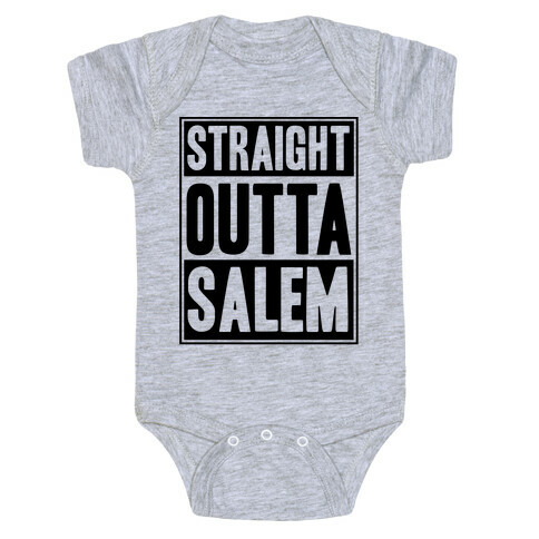 Straight Outta Salem Baby One-Piece