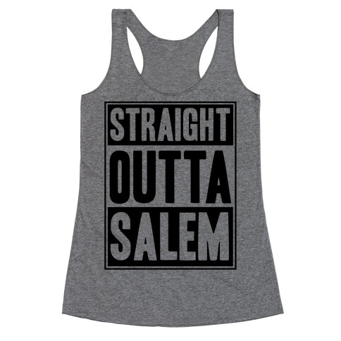 Straight Outta Salem Racerback Tank Top